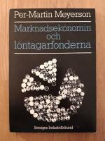 Marknadsekonomin och l&ouml;ntagarfonderna