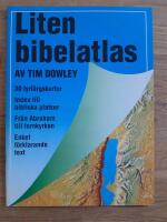 Liten bibelatlas : fr&aring;n Abraham till fornkyrkan