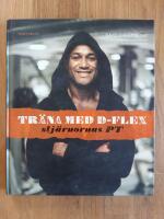 Tr&auml;na med D-Flex : stj&auml;rnornas PT