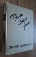 Polisen l&auml;gger pussel. St&ouml;rre svenska kriminalfall 1900-1950