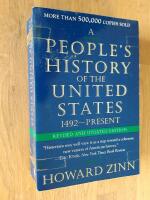 A people's history of the United States - 1492-present