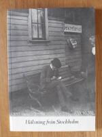 H&auml;lsning fr&aring;n Stockholm : vykort med Stockholmsmotiv fr&aring;n de senaste hundra &aring;ren : utst&auml;llning 8 juni-28 augusti 1998