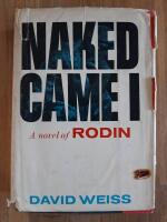 Naked Came I. A novel of Rodin