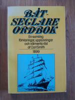 B&aring;tseglareordbok : en samling f&ouml;rklaringar, upplysningar och v&auml;lmenta r&aring;d