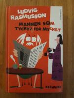 Mannen som tyckte f&ouml;r mycket