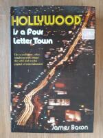 Hollywood is a four letter town