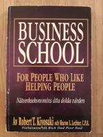 Business School For People Who Like Helping People. N&auml;tverksekonomins &aring;tta dolda v&auml;rden.