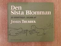 Den sista blomman. En ber&auml;ttelse i bilder