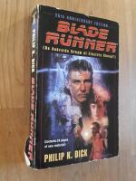 Blade runner : Do androids dream of electric sheep