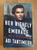 Her nightly embrace. Book I of the Ravi PI series.