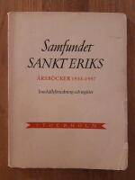 Samfundet Sankt Eriks &aring;rsb&ouml;cker 1933-1957 Inneh&aring;llsf&ouml;rteckning och register