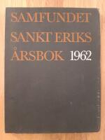 Samfundet Sankt Eriks &aring;rsbok 1962