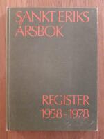 Sankt Eriks &aring;rsbok Register 1958-1978, Inneh&aring;llsf&ouml;rteckning 1903-1978