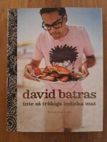 David Batras inte s&aring; tr&aring;kiga indiska mat