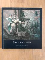 Stolta stad : 1700-tal i Stockholm
