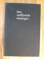 Den undflyende sanningen - En v&auml;nbok till &Aring;ke Ortmark