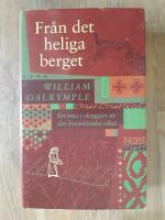 Fr&aring;n det heliga berget : en resa i skuggan av det bysantinska riket