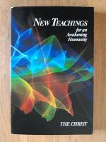 New teachings for an awakening Humanity