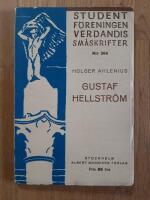 Gustaf Hellstr&ouml;m Studentf&ouml;reningen Verdandis sm&aring;skrifter nr 364