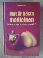 Mat &auml;r b&auml;sta medicinen