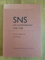 SNS och samh&auml;llsdebatten 1948-1998 : de f&ouml;rsta tjugofem &aring;ren