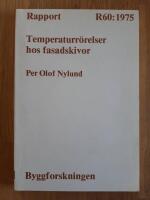 Temperaturr&ouml;relser hos fasadskivor. Byggforskningen Rapport R60:1975