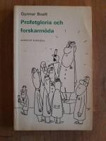 Profetgloria och forskarm&ouml;da. En f&ouml;rstudie till forskningsarbetets sociologi