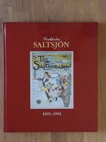 Stockholm-Saltsj&ouml;n 1892-1992 Till Saltsj&ouml;baden
