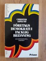 F&ouml;retagsdemokrati i facklig belysning : en internationell &ouml;versikt