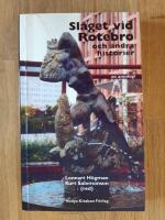 Slaget vid Rotebro och andra historier : en antologi