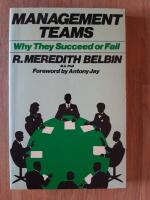 Management teams : Why they succeed or fail