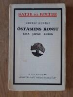 Östasiens konst : Kina Japan Korea