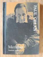 Meridian : samlad prosa