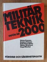 Milit&auml;r teknik inf&ouml;r &aring;r 2000. F&ouml;rsvar och s&auml;kerhetspolitik