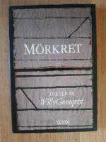 M&ouml;rkret : dikter