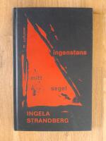 Ingenstans mitt segel