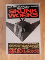 Skunk Works - a personal memoir of my years at Lockheed