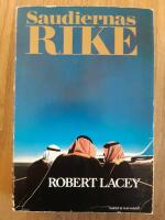 Saudiernas rike : the kingdom