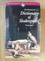 The Wordsworth dictionary of Shakespeare