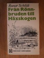 Fr&aring;n R&ouml;nnbruden till H&auml;xskogen