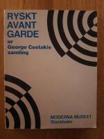 Ryskt avantgarde : ur George Costakis samling : Moderna museet, Stockholm 23 april-5 juni 1983