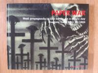 Paper war : Nazi Propaganda in One Battle, on a Single Day, Cassino, Italien, 11 maj 1944