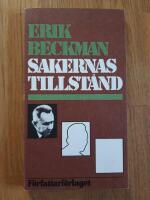 Sakernas tillst&aring;nd : ans&ouml;kningar, provtryck och 30 dikter