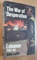 The war of desperation : Lebanon 1982-85