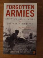 Forgotten armies - Britain's Asian empire and the war with Japan