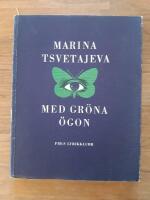 Med gr&ouml;na &ouml;gon : dikter &ouml;versatta fr&aring;n ryskan