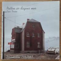 Natten &auml;r dagens mor : Nor&eacute;n Lars : Dramaten 1982/83