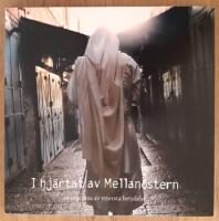 I hj&auml;rtat av Mellan&ouml;stern : en inre resa av yttersta betydelse