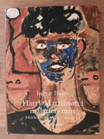 Harry Martinson i m&aring;larnas mitt : Penna - Pensel - Palett