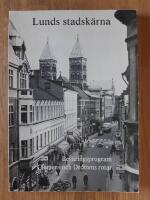 Lunds stadsk&auml;rna : bevaringsprogram Clemens och Drottens rotar